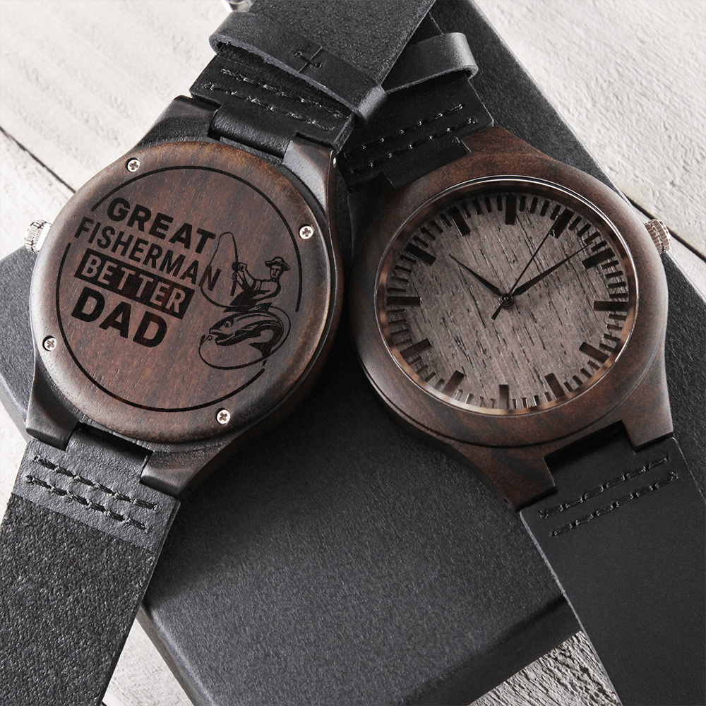 Great Fisherman, Better Dad – Custom Wooden Timepiece