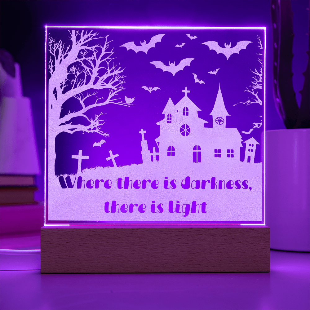 “Where There Is Darkness, There Is Light” Halloween LED Lamp – Spooky Haunted House Acrylic Light with Wooden Base, Inspirational Halloween Decor Gift