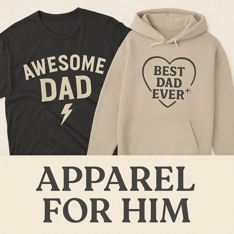 Apparel for Him
